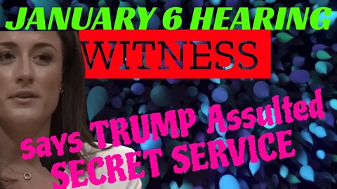 TRUMP ASSAULTED SECRET SERVICE ? #jan6 | FULL VIDEO