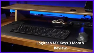 Logitech MX Keys 3 month Review