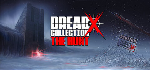 Dread X Collection: The Hunt Launch Trailer