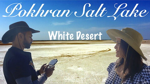 Exploring Pokhran’s Stunning Salt Lake | Travel Vlog | Episode 4