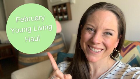 February 2022 Young Living Unboxing