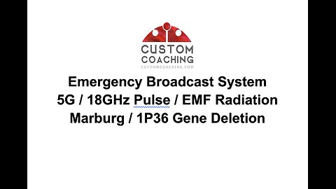10-4 Emergency Broadcast / 5G / EMF / 18GHz / Marburg / 1P36 Gene Deletion / 10-4-2023