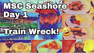 MSC Seashore | Day 1 Train Wreck | Worst Cruise Ever Already?