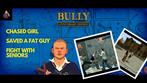 Bully || Rockstar Games || Saved a guy || Chasing Girls || Group Fight🔥🔥