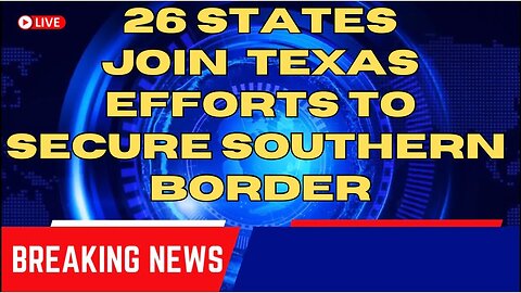 REDNECK NEWS NETWERK- 27 STATE COALITION FORMED TO SUPPORT TEXAS EFFORTS TO SECURE THE BORDER