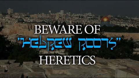 Hebrew Roots Movement Exposed | Part I