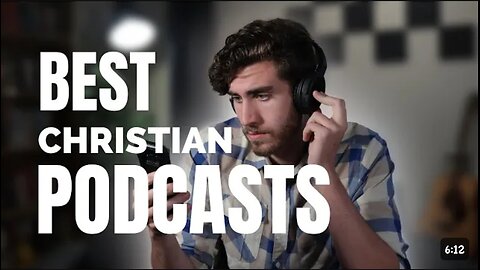You NEED to Listen to these Podcasts! | TOP 5 Best Christian Podcasts