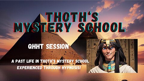 QHHT Session: Thoth Mystery School