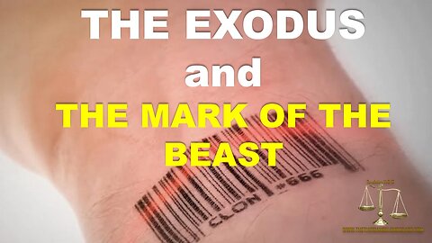 Exodus and the Mark of the Beast