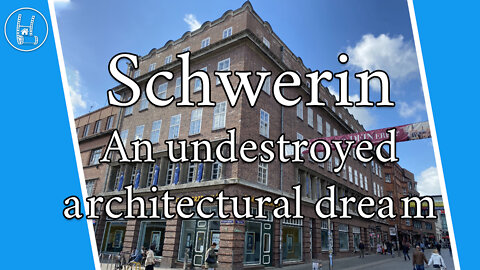 Schwerin an undestroyed architectual dream