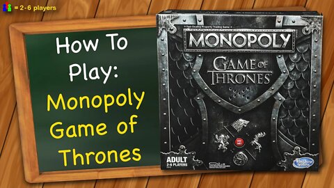 How to play Monopoly Game of Thrones
