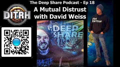 [The Deep Share Podcast] Ep 18 - A Mutual Distrust, with David Weiss [Jul 26, 2021]