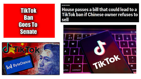 TikTok Ban Bill Headed To The Senate Democrats and Republicans Unified