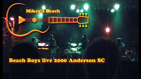 Beach Boys live May 29, 2000 Anderson South Carolina