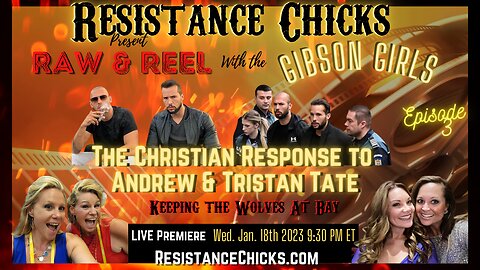 Raw & Reel: The Christian Response to Andrew & Tristan Tate- Keeping Wolves At Bay