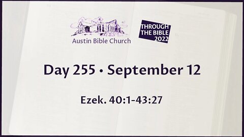 Through the Bible 2022 (Day 255)