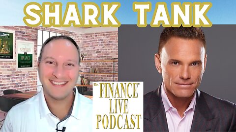 FINANCIAL EDUCATOR ASKS: What Is Your Favorite Moment on Shark Tank? Kevin Harrington Explains