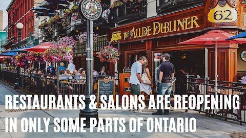 Ontario's Reopening Restaurants & Salons Almost Everywhere But The GTA