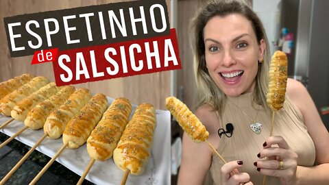 ENROLADINHO DE SALSICHA NO ESPETO | ESPETINHO DE SALSICHA