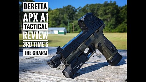 Beretta APX A1 Tactical Review - 3rd Time's The Charm