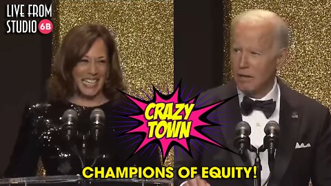 Joe Biden & Kamala Harris, Champions of Equity (Crazy Town)