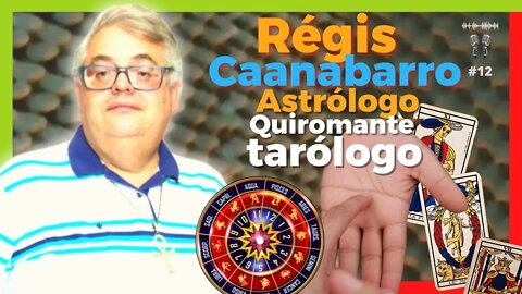 |Bate Papo| Régis Caanabarro - Leitura de Mão (Quiromancia), Astrologia e + - Podtudo&+1Cast #12
