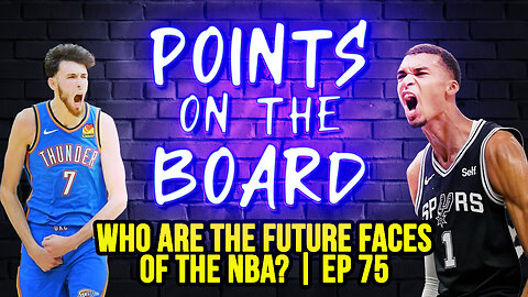 Who are the future faces of the NBA? | Points on the Board | Ep 75 | @GrumblingsMedia