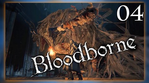 🔴LIVE - Bloodborne Playthrough Stream #4