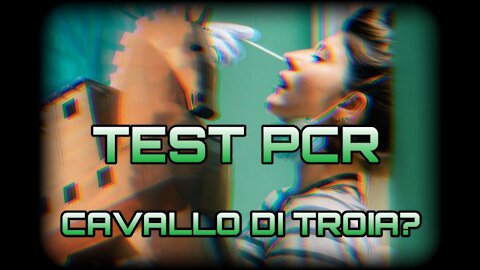 Test PCR: Cavallo di Troia ?