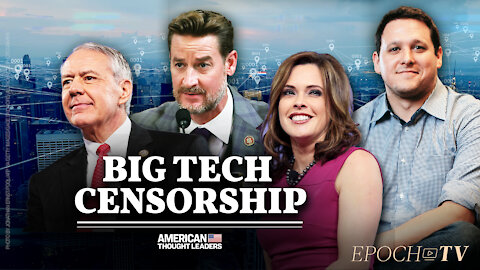 Censorship: 'Starts With Trump,' Ends With the Average American | CLIP | American Thought Leaders