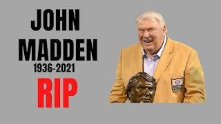NFL Legend John Madden 1936-2021 RIP