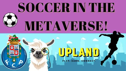 UPLAND IS THE SPORTS METAVERSE? | Soccer Partnership News!