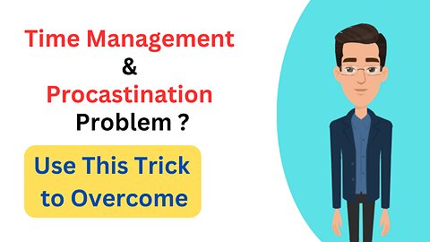 Mastering Productivity: Top Time Management and Procrastination-Busting Hacks | Practical Pro Tips