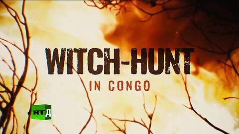 WITCH - HUNT IN CONGO (DOKU), Note: Black Magic & Demons are real