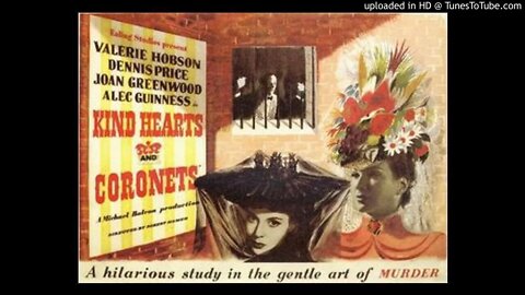 Kind Hearts and Coronets - BBC Saturday Night Theatre - Roy Horniman