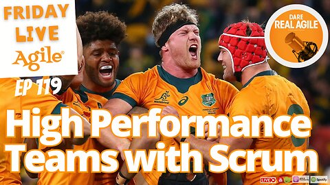 Friday Live Agile Show - Five Keys for Creating High Performance Teams with Scrum