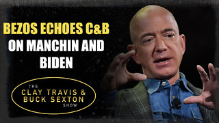Bezos Echoes C&B on Manchin and Biden