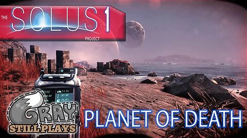 The Solus Project | Fight For Survival on an Alien Planet of DEATH | Part 1 | Gameplay Let's Play