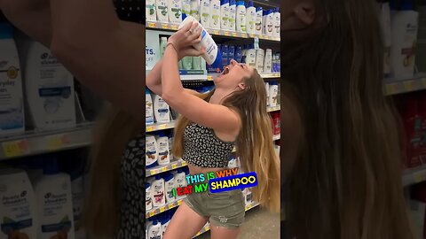This is Why I Eat My Shampoo Everyday
