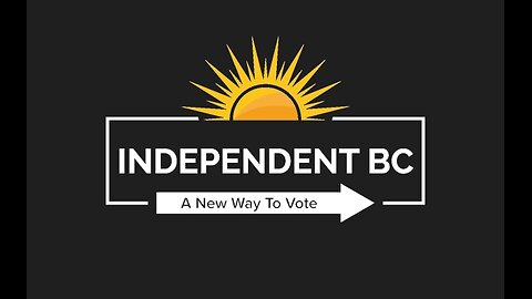 LOOK! something new is brewing in Canada "Independent BC Initiative"