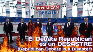 El Debate Republican es un DESASTRE (Republican Debate is a disaster)