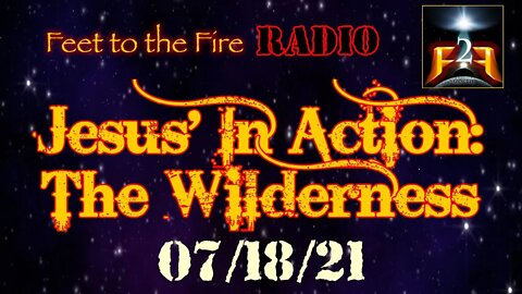 F2F Radio: Jesus' Actions in The Wilderness