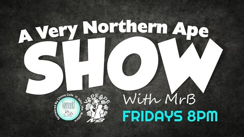 A Very Northern Ape Show LIVE #WeStandWithUkraine
