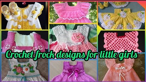 Crochet frocks designs for baby girls,wool frocks designs 2023,mew Crochet frocks