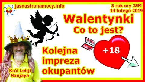 Walentynki Co to jest? Kolejna impreza okupantów! +18