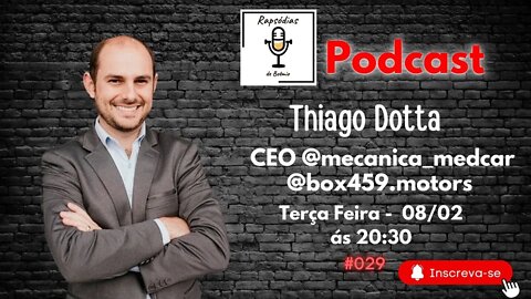 Rapsódias de Boêmio #29 - Thiago Dotta, CEO da Mecanica Medcar e da Box 459