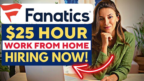 This remote job with Fanatics is paying $25 | Work from Home Jobs 2023
