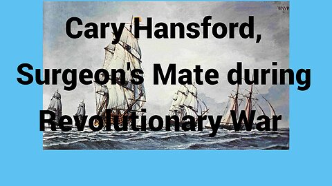 4000 acres granted to Cary Hansford, Surgeon's Mate in the Navy