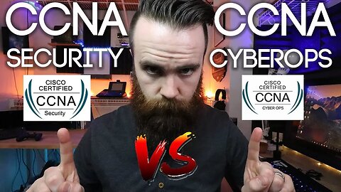 CCNA Cyber Ops vs CCNA Security