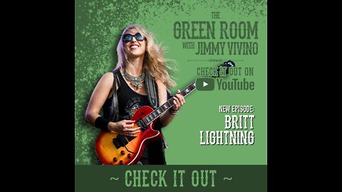 The Green Room with Jimmy Vivino with special guest Britt Lightning of Vixen